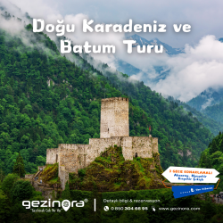Doğu Karadeniz ve Batum Turu İdeal Paket